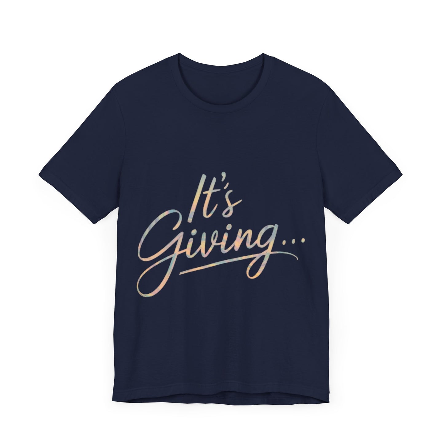 Its Giving... Short Sleeve Tee