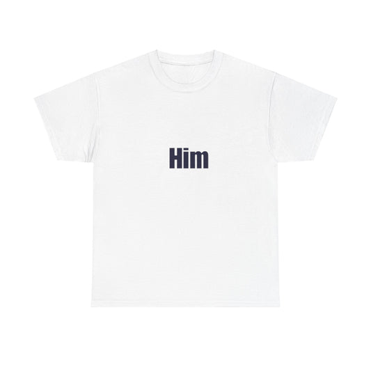 Him Cotton Tee