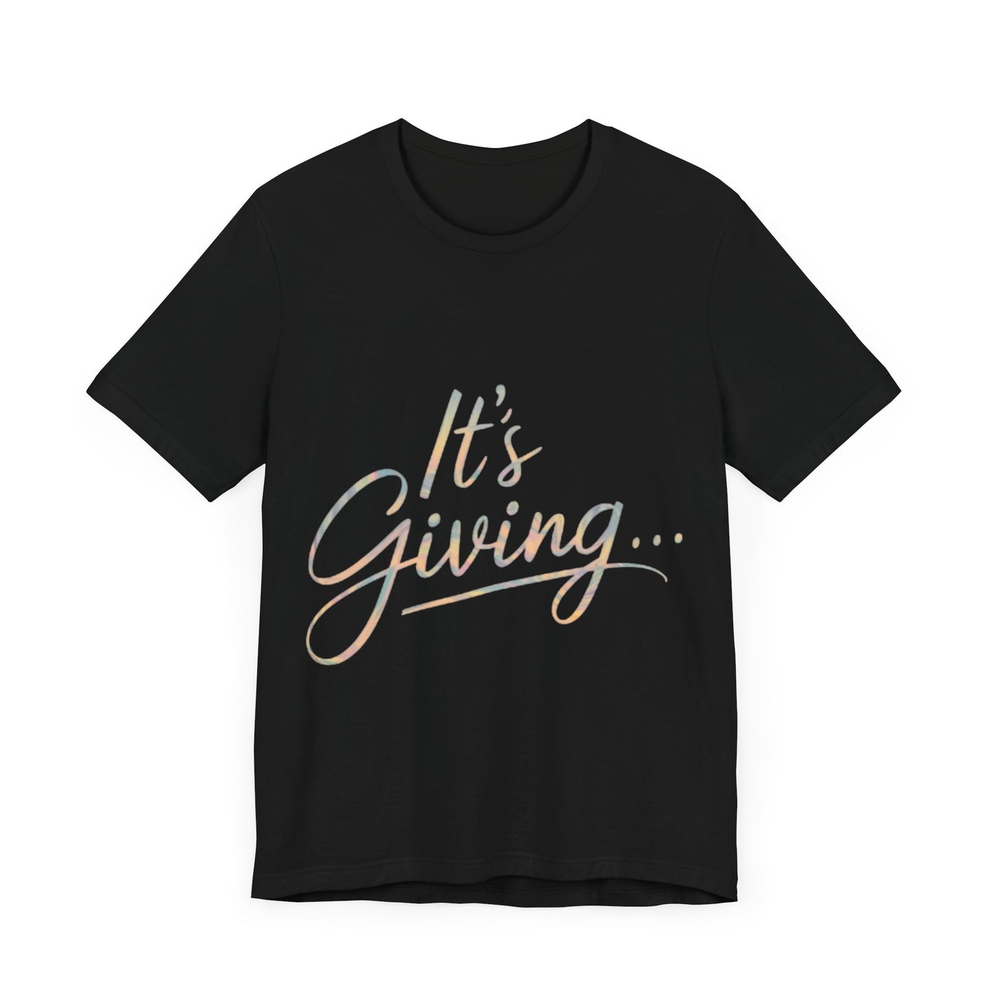 Its Giving... Short Sleeve Tee