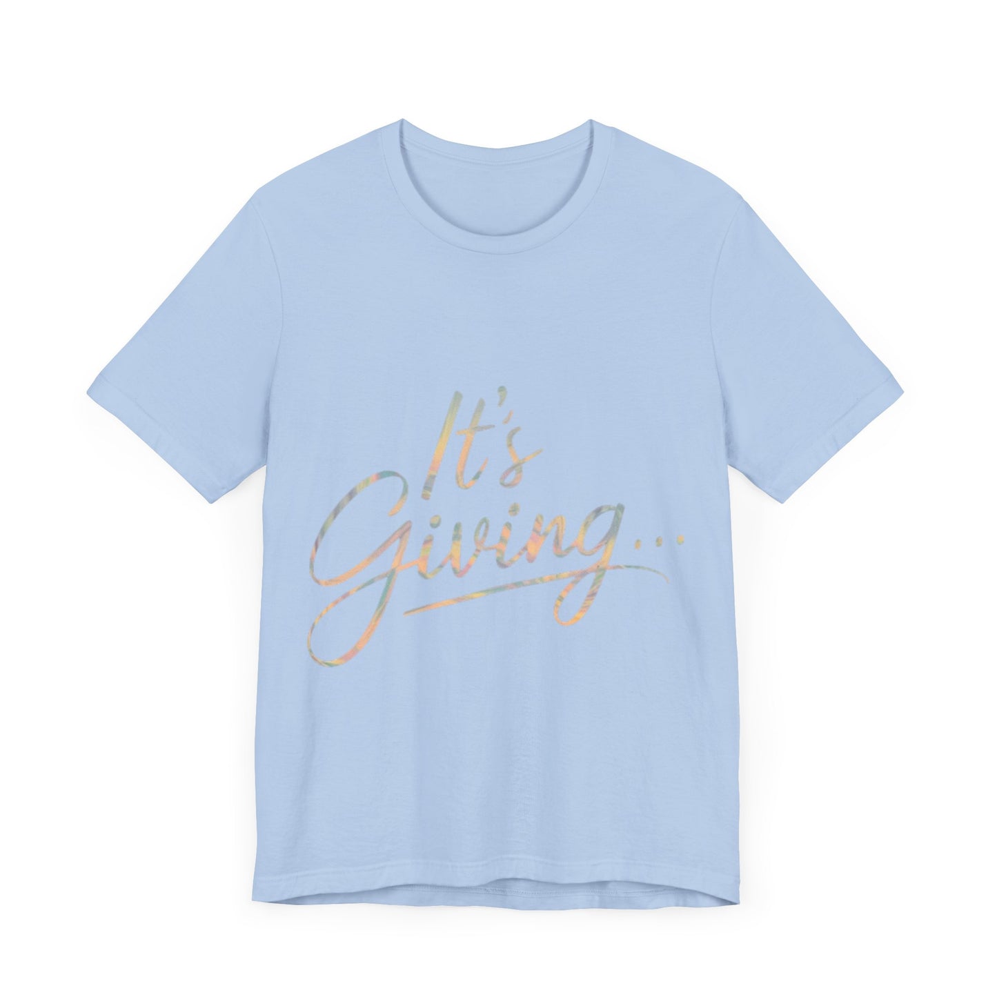 Its Giving... Short Sleeve Tee
