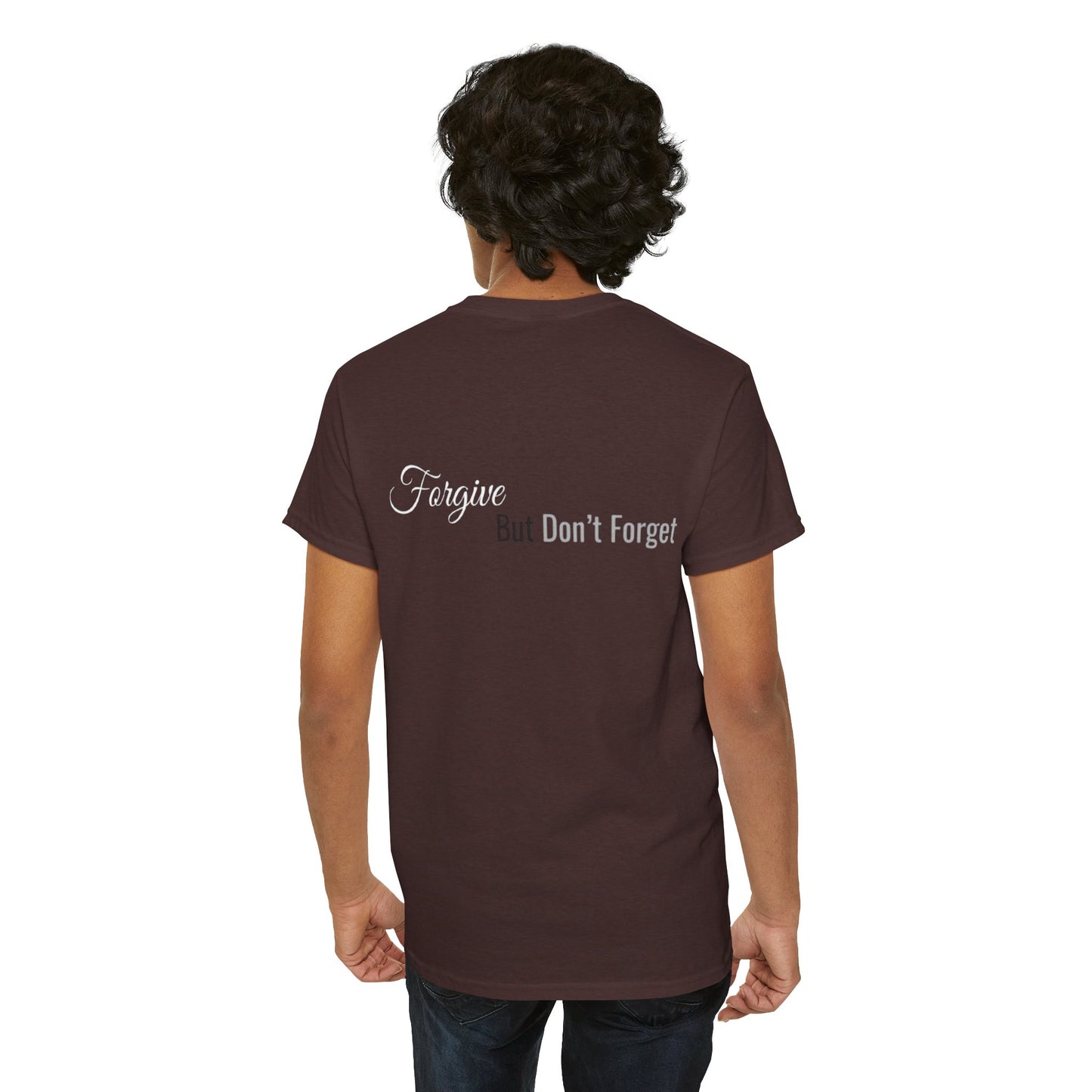 Forgive, But Don't Forget Unisex Heavy Cotton Tee